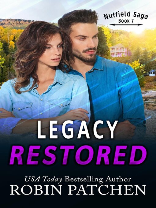 Title details for Legacy Restored by Robin Patchen - Available